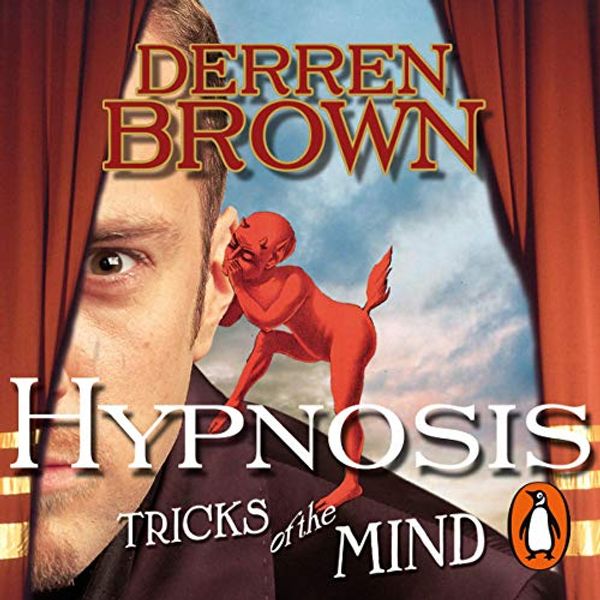 Cover Art for B00NPBC26G, Hypnosis: Tricks of the Mind by Derren Brown