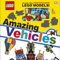 Cover Art for 9780241363508, LEGO Amazing Vehicles: Includes Four Exclusive LEGO Mini Models by Dk