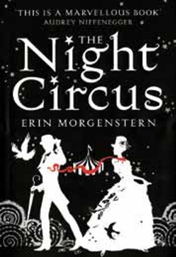 Cover Art for 9781445859620, The Night Circus by Erin Morgenstern