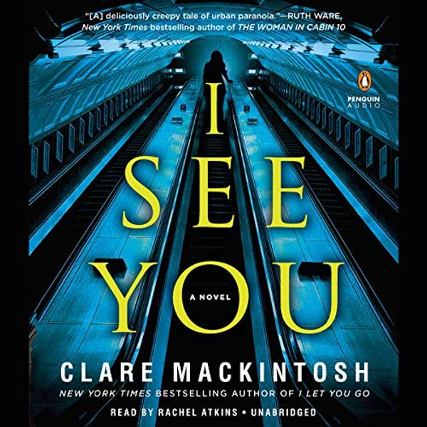 Cover Art for B01MSUNQ2L, I See You by Clare Mackintosh