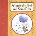 Cover Art for 9780525462705, WINNIE-THE-POOH AND SOME BEES, Deluxe Picture Book (Winnie the Pooh Deluxe Picture Books) by A. A. Milne