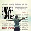 Cover Art for 9788869055447, Ragazzo divora universo by Trent Dalton
