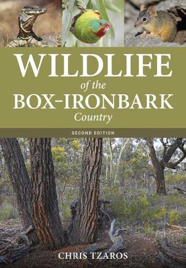 Cover Art for 9781486313150, Wildlife of the Box-Ironbark Country by Chris Tzaros