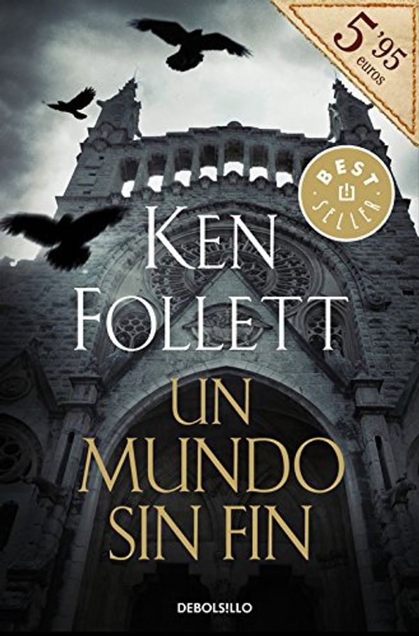 Cover Art for 9788490628935, Un mundo sin fin / World Without End by Ken Follett