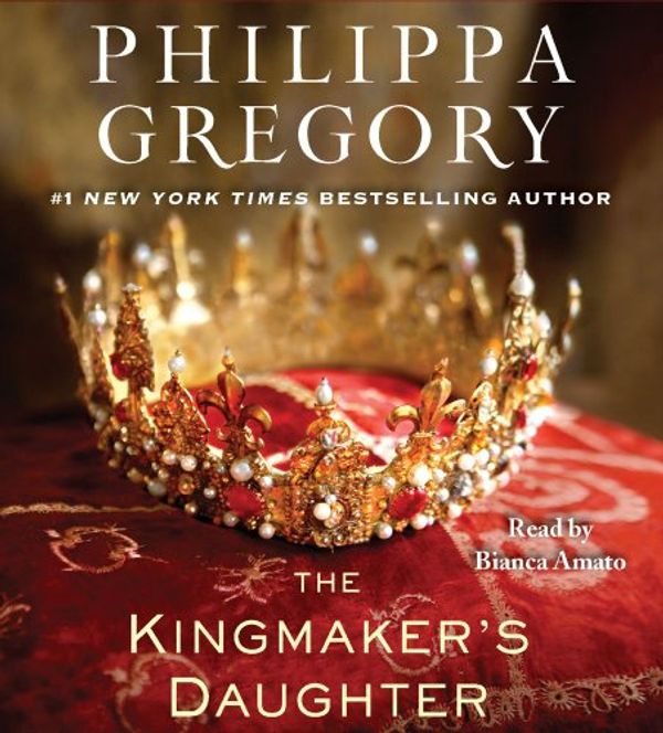 Cover Art for 9781442352605, The Kingmaker's Daughter by Philippa Gregory