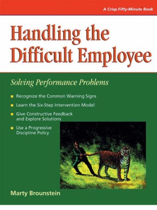 Cover Art for 9781560521792, Handling the Difficult Employee by Marty Brounstein