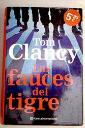 Cover Art for 9788408060710, Las fauces del tigre / The Teeth of the Tiger by Tom Clancy