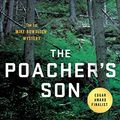 Cover Art for B003JTHYOE, The Poacher's Son: A Novel (Mike Bowditch Mysteries Book 1) by Paul Doiron
