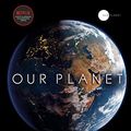 Cover Art for B07KBQ6N53, Our Planet (Netflix) by Alastair Fothergill, Keith Scholey, Fred Pearce