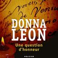 Cover Art for 9782757859483, Une question d'honneur by Donna Leon