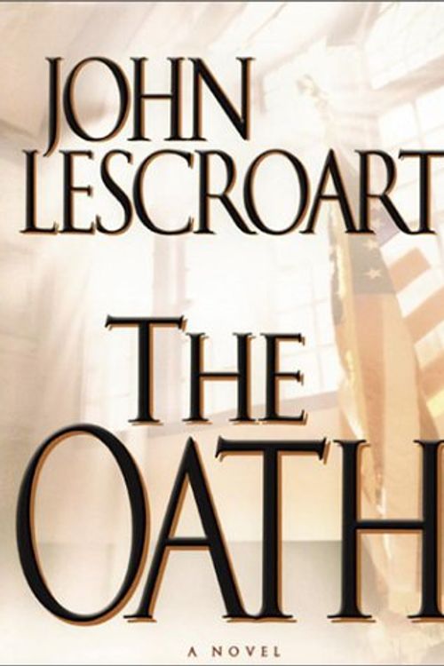Cover Art for 9781410400956, The Oath by John Lescroart