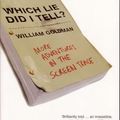 Cover Art for 8601404809422, Which Lie Did I Tell? by William Goldman