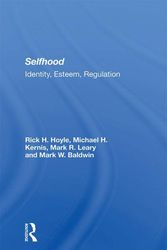 Cover Art for 9780367287061, Selfhood by Rick Hoyle, Michael H. Kernis, Mark R. Leary, Mark W. Baldwin