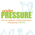 Cover Art for 9781741750157, Under Pressure by Carl Honore