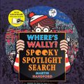 Cover Art for 9781406384475, Where's Wally? Spooky Spotlight Search by Martin Handford