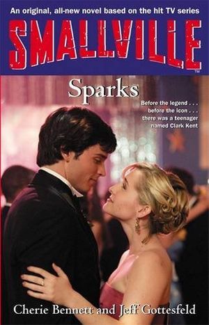 Cover Art for 9781904233473, Smallville: Sparks by Cherie Bennett