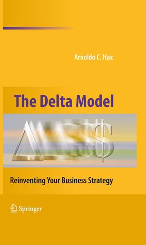 Cover Art for 9781441914804, The Delta Model by Arnoldo C Hax