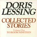 Cover Art for 9780586045954, Collected Stories: To Room Nineteen v. 1 (Collected stories of Doris Lessing) by Doris Lessing
