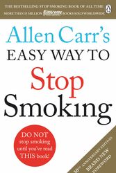 Cover Art for 9781405923316, Allen Carr's Easy Way to Stop SmokingRevised Edition by Allen Carr