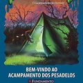 Cover Art for 9788576762393, Bem-Vindo ao Acampamento dos Pesadelos by R. L. Stine