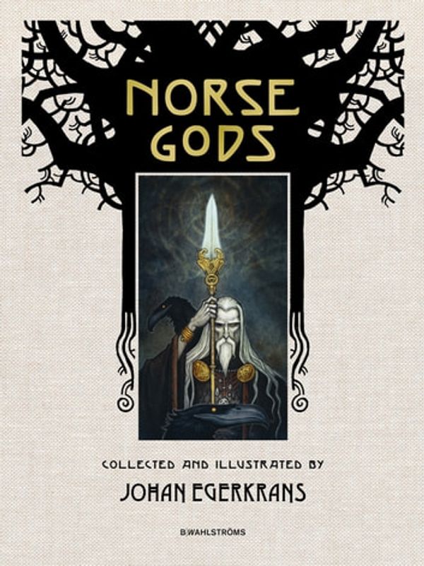 Cover Art for 9789132198151, Norse Gods by Johan Egerkrans