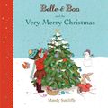 Cover Art for 9781408336724, Belle & Boo and the Very Merry Christmas by Mandy Sutcliffe