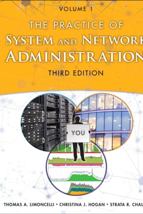 Cover Art for 9780321919168, The Practice of System and Network Administration: Volume 1 by Thomas A. Limoncelli