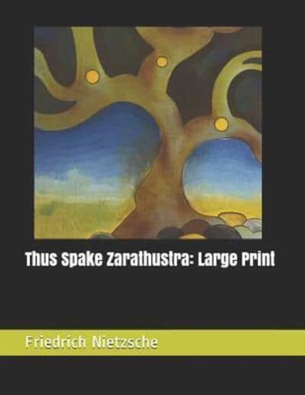 Cover Art for 9781071061534, Thus Spake Zarathustra by Friedrich Wilhelm Nietzsche