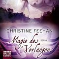 Cover Art for 9783404186938, Magie Des Verlangens by Feehan, Christine