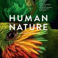 Cover Art for B08MFST9WW, Human Nature: Planet Earth In Our Time: Twelve Photographers Address the Future of the Environment by Geoff Blackwell, Ruth Hobday