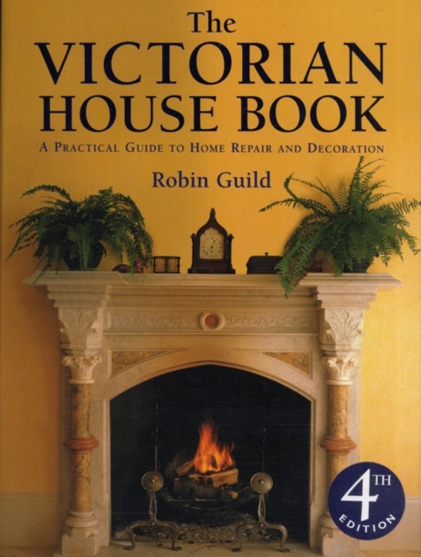 Cover Art for 9781873329405, The Victorian House Book by Robin Guild
