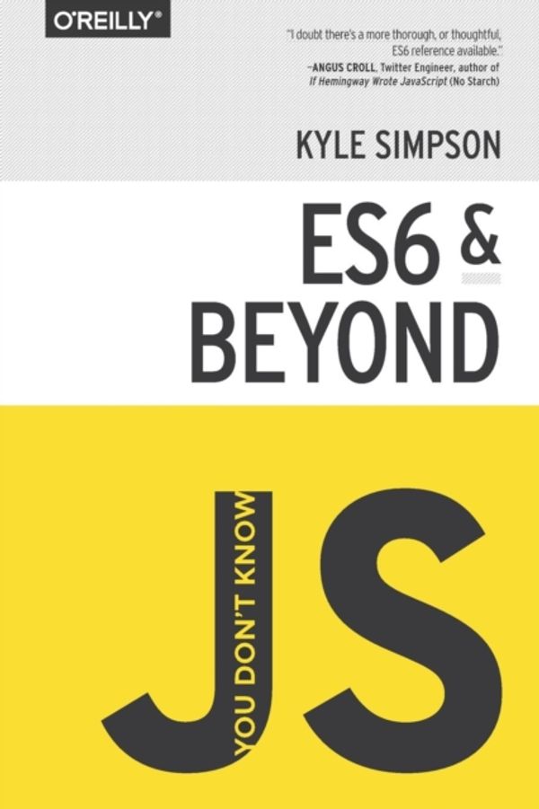 Cover Art for 9781491904244, You Don't Know JS: ES6 & Beyond by Kyle Simpson