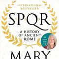 Cover Art for B014T9HKN2, SPQR: A History of Ancient Rome by Mary Beard