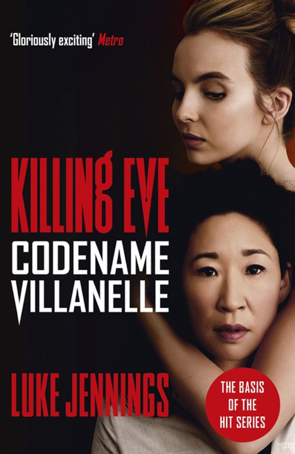 Cover Art for 9781473666405, Codename Villanelle: The basis for the BAFTA-winning Killing Eve TV series by Luke Jennings