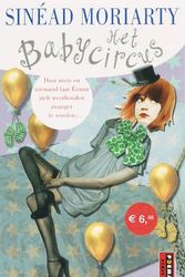 Cover Art for 9789021001111, Het babycircus / druk 2 by Sinead Moriarty