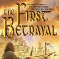 Cover Art for 9780553588767, The First Betrayal by Patricia Bray