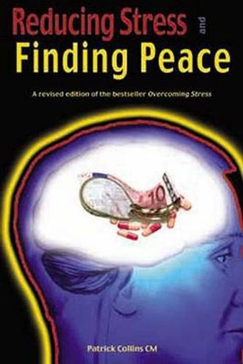 Cover Art for 9781853906213, Reducing Stress and Finding Peace by Patrick Collins
