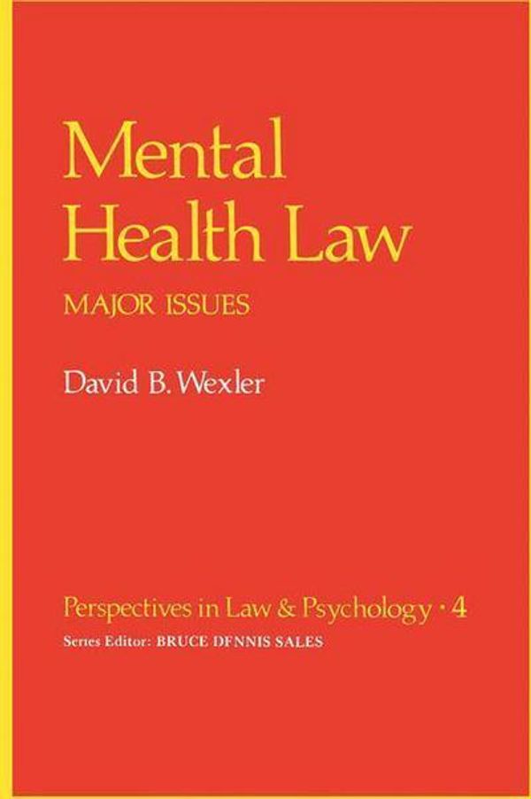 Cover Art for 9781468438291, Mental Health Law by David B. Wexler