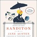 Cover Art for B07ZDLZDK1, Sanditon: Austen's Last Novel by Lady, Another, Austen, Jane