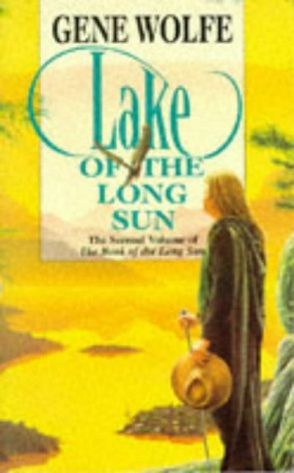 Cover Art for 9780450606397, Lake of the Long Sun by Gene Wolfe