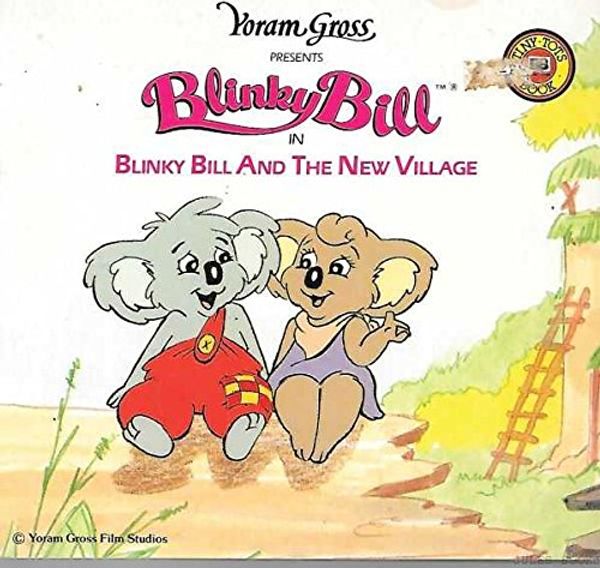 Cover Art for 9780732317553, Yoram Gross Presents Blinky Bill in Blinky Bill and the New Village by No Author Credited