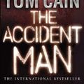 Cover Art for 0000552155357, The Accident Man by Tom Cain