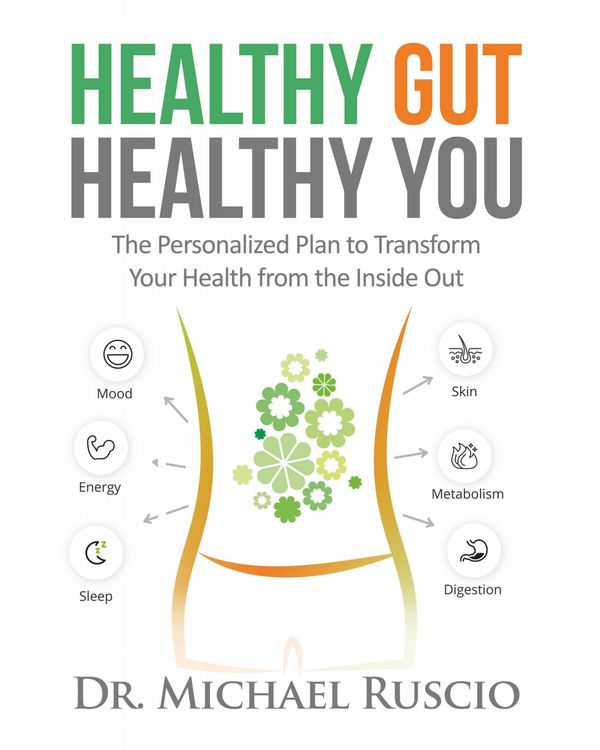 Cover Art for 9780999766804, Healthy Gut, Healthy You by Dr. Michael Ruscio