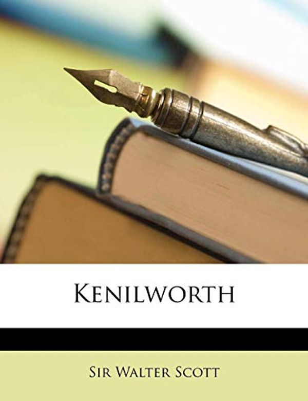 Cover Art for 9781149823798, Kenilworth by Walter Scott