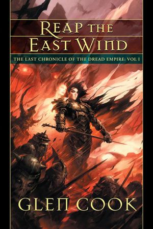 Cover Art for 9781597803199, Reap the East Wind by Glen Cook