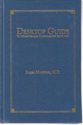 Cover Art for 9780963536808, Desktop Guide: To Keynotes and Confirmatory Symptoms by Roger Morrison