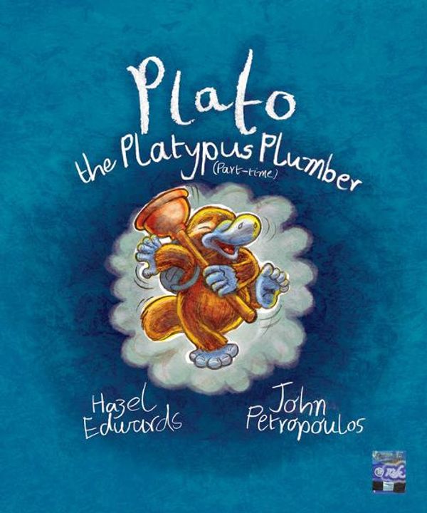 Cover Art for 9781921479502, Plato the platypus plumber (part-time) by Hazel Edwards, John Petropoulos