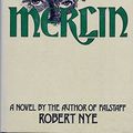 Cover Art for 9780399123313, Merlin by Robert Nye