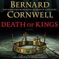 Cover Art for B006YKMGDO, Death of Kings by Bernard Cornwell