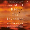 Cover Art for 9780698151833, The Invention of Wings by Sue Monk Kidd